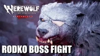 Werewolf: The Apocalypse &ndash; Earthblood | Rodko Boss Fight