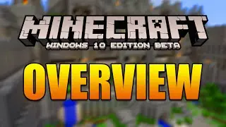 Minecraft Windows 10 Edition Beta Overview and Review