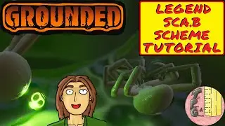 Grounded Legend SCA.B Scheme Tutorial ~ May 2021