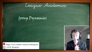 League of Academia: Group Dynamics