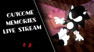 Outcome memories live stream #2