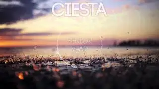 Ciesta - Senior Year (Original Mix)