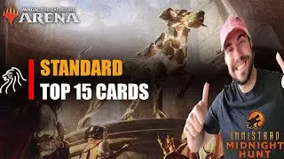 BEST 15 Cards In Standard BO1 | Innistrad Midnight Hunt