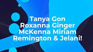 Tanya Roxanna Gon Ginger McKenna Remington Miriam Jelani