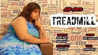 Treadmill | New Short film | Ayb Arts