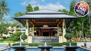 Horizon Karon Beach Resort & Spa | Phuket, Thailand | Hotel Review 🏨