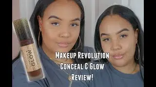 MAKEUP REVOLUTION CONCEAL AND GLOW FOUNDATION REVIEW! 8 Hour Wear Test! | Jessica Noelle