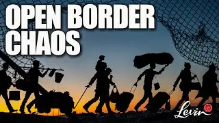 Biden&rsquo;s Insane Open-Border Policies Are Destroying the Country