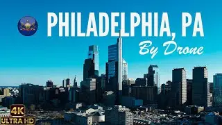 4K DJI Drone Video |🇺🇸 Philadelphia, Pennsylvania