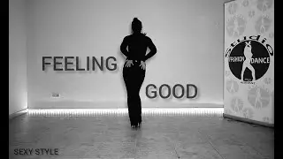 FEELING GOOD - Michael Bubl&eacute; / Sexy Style Coreograf&iacute;a