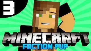 1.7.2 Faction PVP w/ kricken! Ep. #3 I GOT RAIDED!