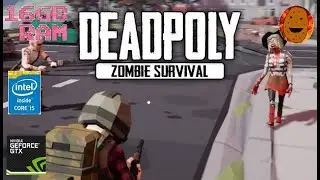 DeadPoly Gameplay New open world zombie survival game!