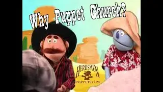 Puppet Church Why?