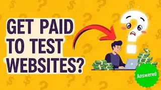 Can You Actually Get Paid to Test Websites in 2025?