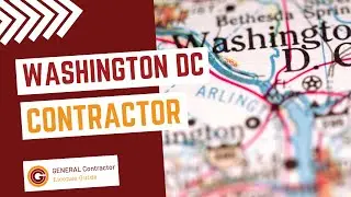 Washington DC General Contractor and Construction Manager License Guide