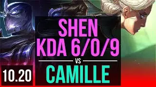SHEN vs CAMILLE (TOP) | 1.6M mastery points, KDA 6/0/9, 3 early solo kills | BR Master | v10.20