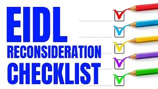 EIDL Loan Application | Reconsideration Request Checklist