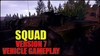&loz;&loz;Squad Gameplay Version 7.2 [NO MORE DRAMA/BTR/Humvee 1151 Gun Runs] &loz;&loz;