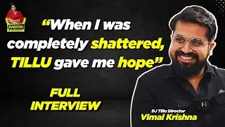 Vimal Krishna, DJ Tillu Director | Prema the Journalist #88 | Full Interview