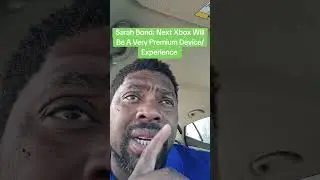 Next XBox Will Be A Premium Experience