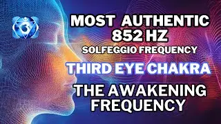 Pure Solfeggio Frequency 852 HZ | Awaken Intuition & Enhance Spiritual Awareness | Third Eye Chakra