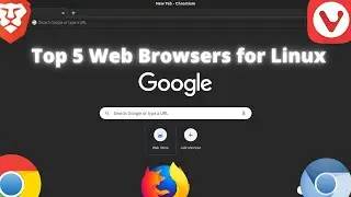 top 5 best browsers for Linux