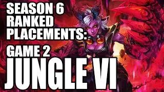 Season 6 Ranked Placements (Game 2) | Vi Jungle | iTheRainbowDashy | League of Legends
