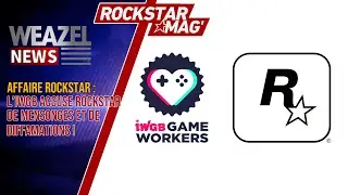 CRISE ROCKSTAR : L'IWGB CONTRE-ATTAQUE ET ACCUSE ROCKSTAR DE DIFFAMATION