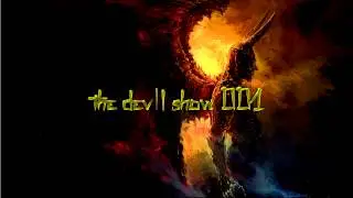 THE DEV!L SHOW 001 - Free Big Room n Bounce Mix