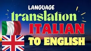 italian to english translation🇮🇹🇱🇷1000 phrases in Italian with English Translation