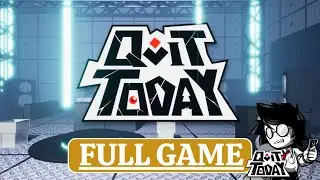 QUIT TODAY【FULL GAME】Gameplay Walkthrough (No Commentary)