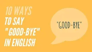 10 Ways to say 