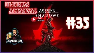 Ultimas Alianzas #35 ⛩️/ Assassin's Creed Shadows 🥷🏽 / En Directo 🔴 / Ps5 🔵