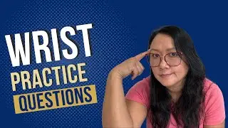 Do Hand Therapy Practice Questions with Me - Wrist