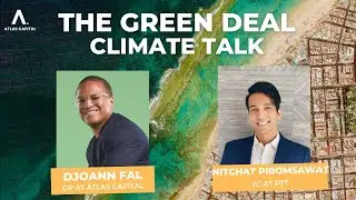 The green deal Talk -  Climate tech investing with Nick VC at PTT Thailand #climatetech