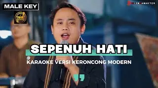 SEPENUH HATI - Rony Parulian (  Karaoke Keroncong Modern)
