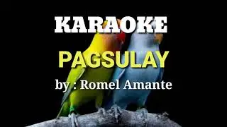 PAGSULAY (Karaoke) BY Romel Amante