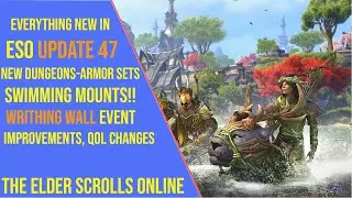 Everything New in ESO Update 47 in Under 4 Mins!