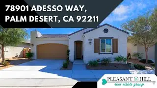 Video Tour: 78901 Adesso Way, Palm Desert, CA 92211!
