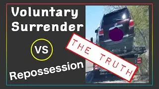 Voluntarily Surrendering Your Vehicle? DON'T! Watch this instead!