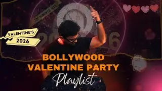 ❤️ Bollywood Valentine&rsquo;s Party Mix 2026 | Nonstop Romantic DJ Hits | Valentine&rsquo;s Party Kickstart