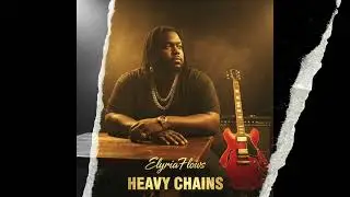 Heavy Chains &ndash; ElyriaFlows