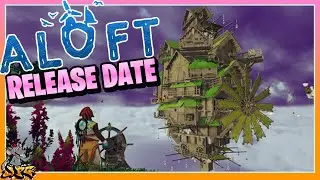 ALOFT Full Release Date! New Co-op Open World Crafting Survival Game!