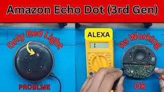 Amazon Echo dot (3rd Gen) Alexa Repair. How to fix Alexa only Red light blink problme.