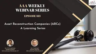 Asset Reconstruction Companies (ARCs) &ndash; A Learning Series