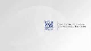 Sesi&oacute;n de Consejo Universitario, 27 de noviembre de&nbsp;2025.&nbsp;UNAM