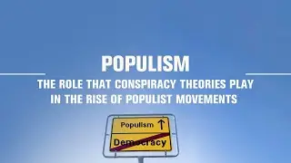 Conspiracy theories: The link to populist movements