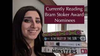 Currently Reading / Bram Stoker Award Nominees