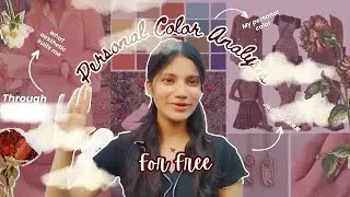 I did my personal color analysis (FOR FREE) How you can too♡