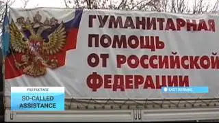 Russian 'Aid' Convoy Arrives in Donbas: Hundreds of trucks ferry unknown cargo to east Ukraine
